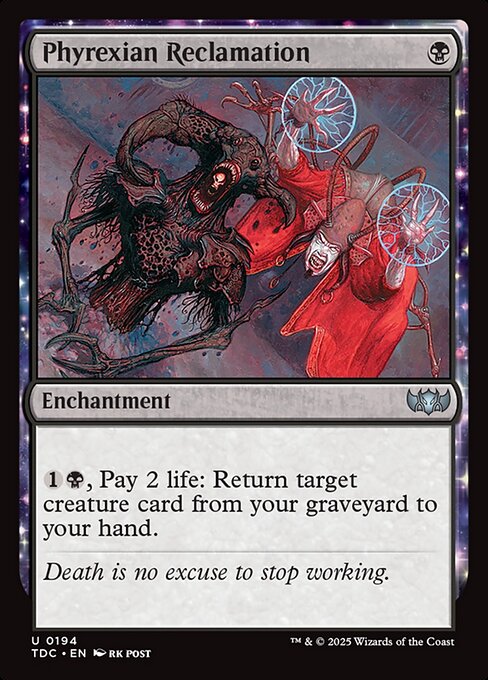 Phyrexian Reclamation (TDC) 194 - Near Mint