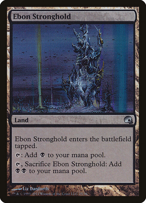 Ebon Stronghold (PD3) 25 - Foil - Near Mint